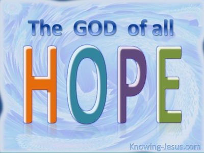 Romans 15:13 God Of All Hope (blue)